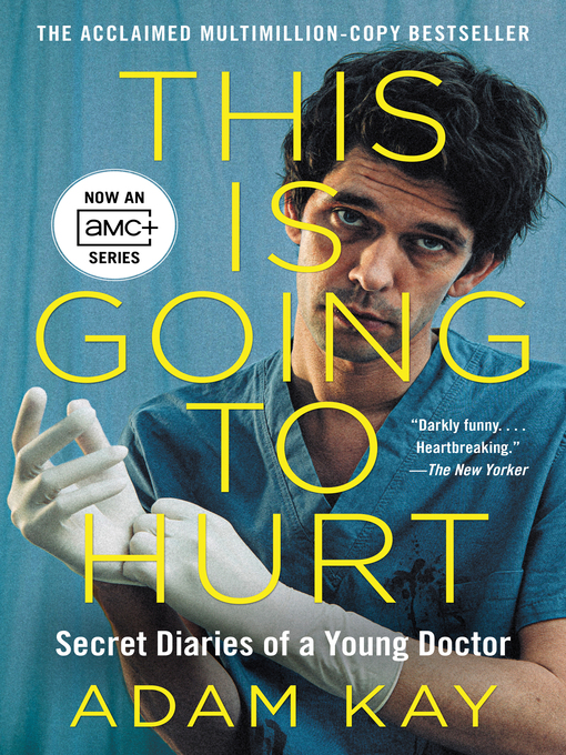 Title details for This Is Going to Hurt by Adam Kay - Available